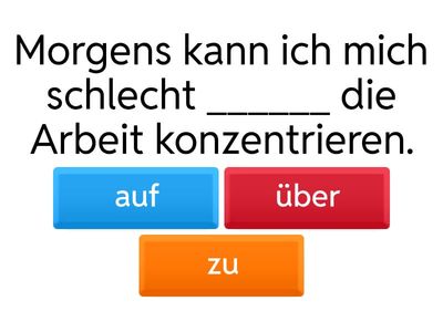 Verben mit Präpsitionen - Was passt?