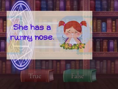 Symptoms and Illnesses (True or False)