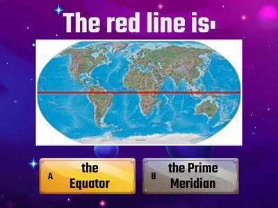 Parallels & Meridians / Latitude & Longitude