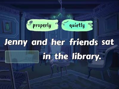 Year 6 - Exercise 7 (ADVERBS)