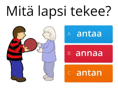 ANTAA, PUKEA, TIETÄÄ, LAITTAA