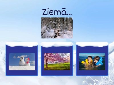Kas raksturīgs ziemai?