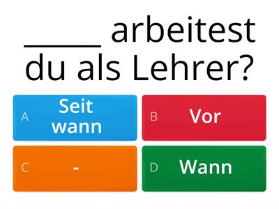 DaZ A1.2 L8 Temporalpräpositionen - seit & vor & Dativ (Kopie)