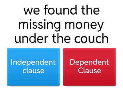 Dependent or Independent Clause?