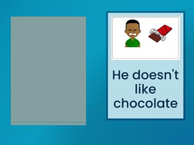 What does he/she/it like?