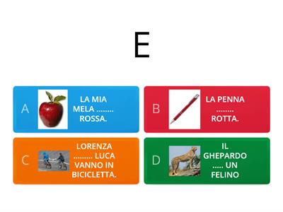  SCEGLI LA È  O  E  QUIZ!