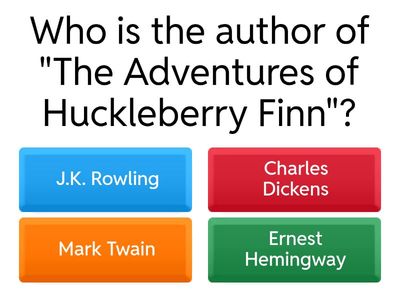 The Adventures of Huckleberry Finn Quiz
