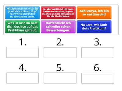 Bringe den Dialog in die richtige Reihenfolge.