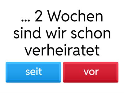 vor, in oder seit (1)