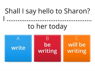 Future simple-Future continuous