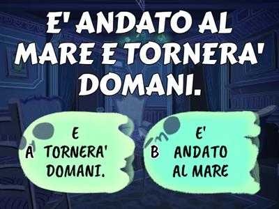 SCEGLI LA PROPOSIZIONE COORDINATA