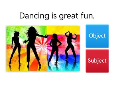 Gerund Phrases as Subject and Object