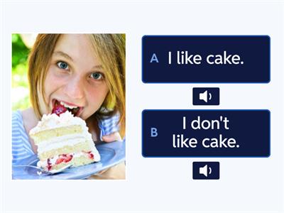  I like / I don't like