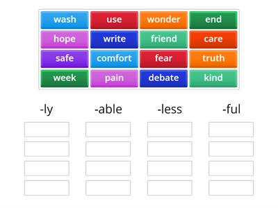 Suffixes- ly, able, less, ful