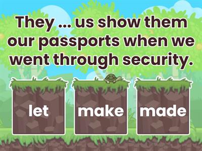 Let/ make/ be allowed to