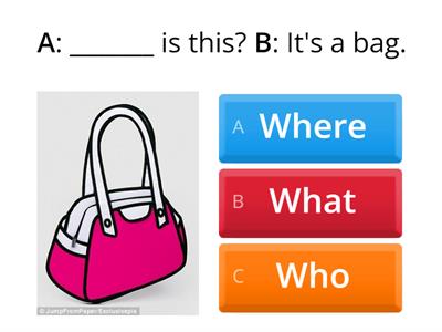 WH-Questions Quiz (What, Who, Where)