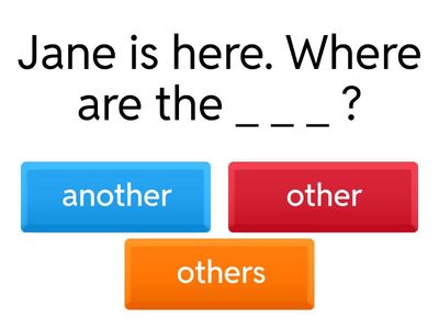 other- another - the other