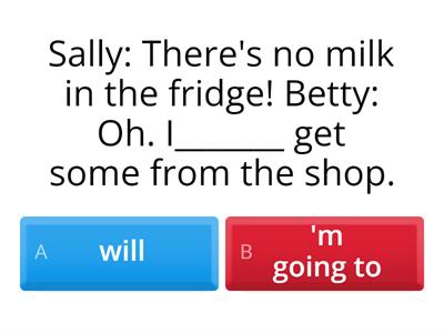 Will/be going to quiz