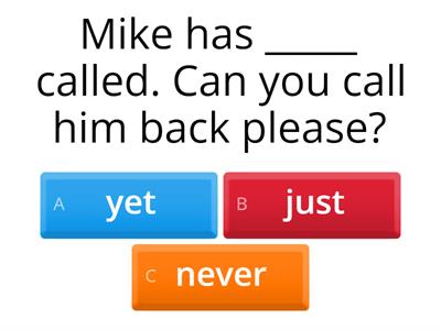 Present Perfect Yet-Just-Already