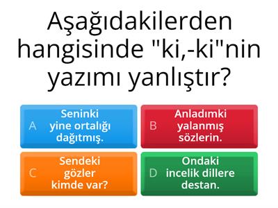 ''Kİ,-Kİ''NİN YAZIMI