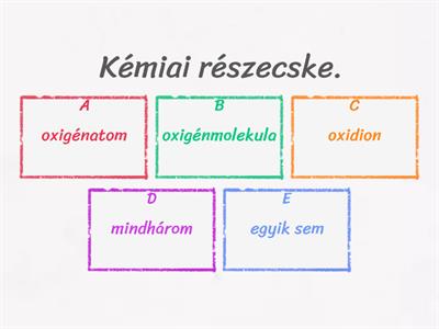 Oxigén- atom, ion, molekula