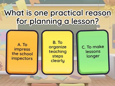 TKT YL Unit 5 Pre-reading quiz Why Do Teachers Plan Lessons?
