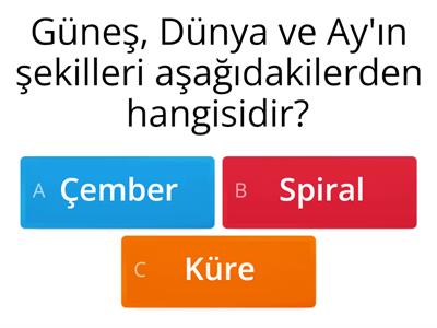 GÜNEŞ, DÜNYA ve AY