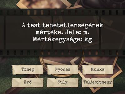 Fizikai fogalmak, mértékegységek, jelek 