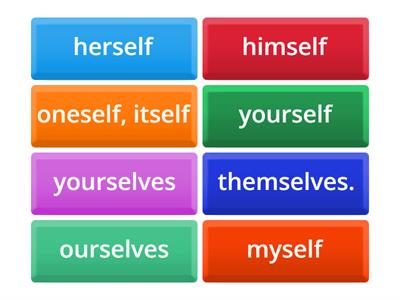 •	reflexive pronouns