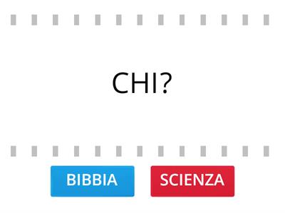 BIBBIA O SCIENZA?