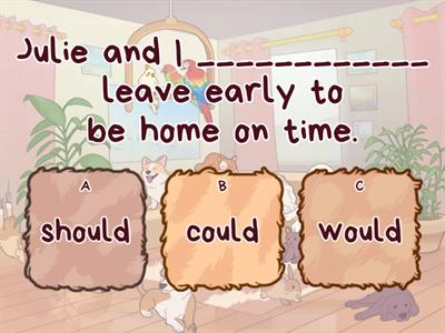 Should, Would, Could