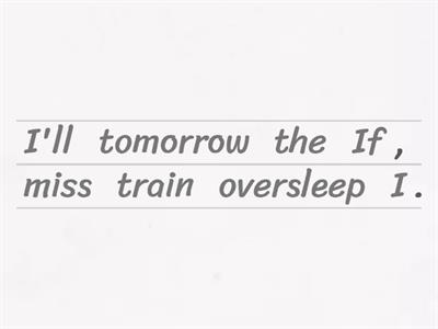 First Conditional and Future Time clauses