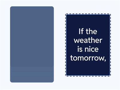 Zero or First conditional