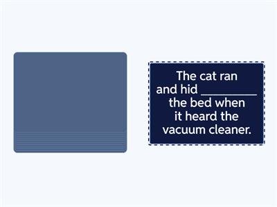 under, along, round/around, through, into, across, over, up, past, towards, down, out of