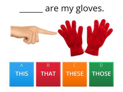 THIS / THAT / THESE / THOSE 