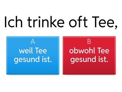 obwohl oder weil?