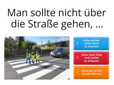 Sätze mit "ohne...zu" und "statt...zu"