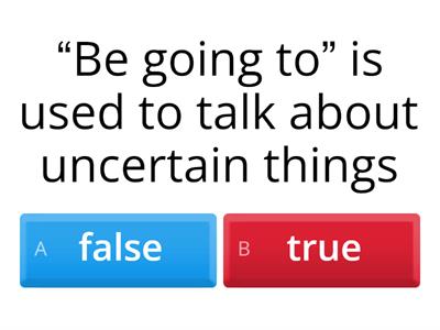 Will and be going to