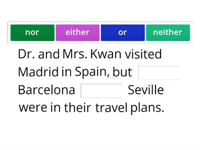 CORRELATIVE CONJUNCTIONS: Either/Or and Neither/Nor