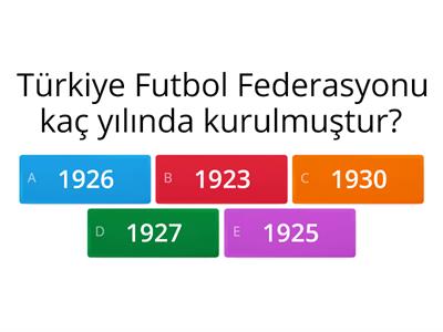 FUTBOL İLE İLGİLİ SORULAR 