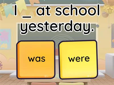 ESL 2  Was and were, There was, There were