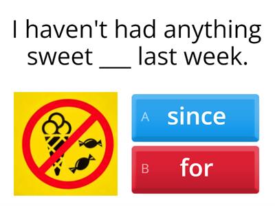 Present Perfect - for/since