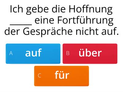 Sicher Aktuell B2.1: Lektion 7: Nomen mit Präpositionen: Wählen Sie richtige Präposition!