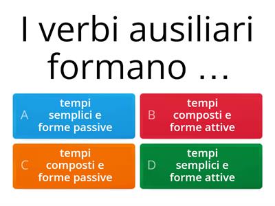 VERBI AUSILIARI, SERVILI E FRASOLOGICI 