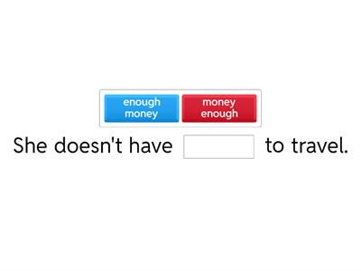 TOO & ENOUGH?