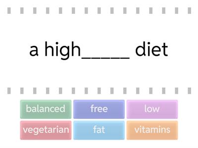 GB2 5.1 ex3 Diets. Complete the phrases.