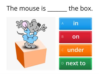  in, on, under,next to
