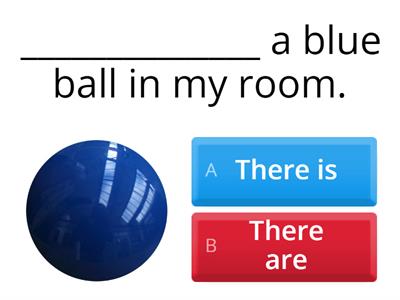 THERE IS / THERE ARE