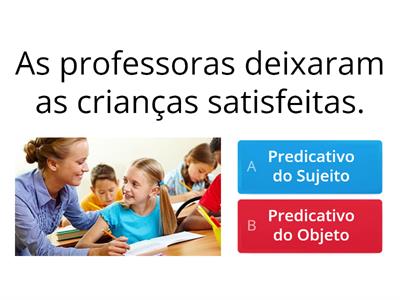 Predicativo do Sujeito e Predicativo do Objeto