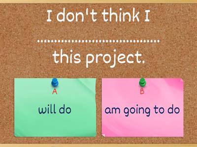 Be going to / Future Simple